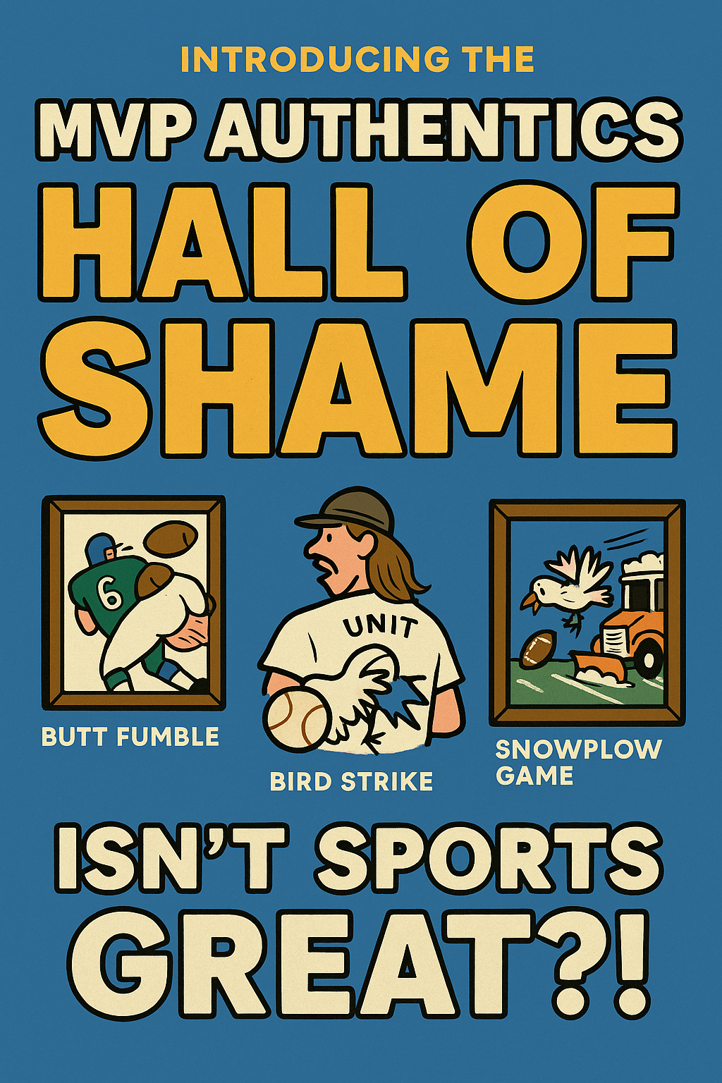 The MVP Authentics Hall of Shame: Where Glory Goes to Die (But Leaves Behind a Hilarious Obituary)
